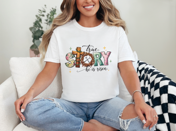 True Story Easter shirt