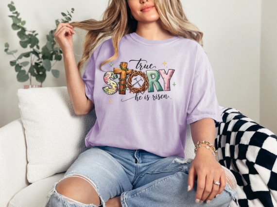 True Story Easter shirt